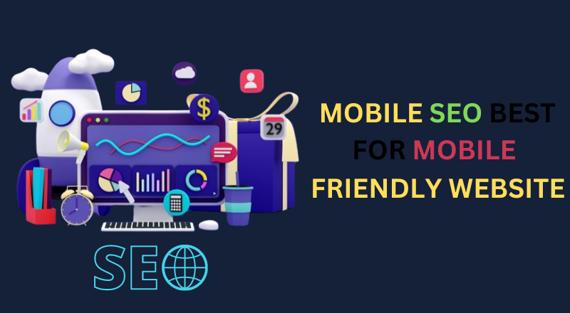 MOBILE SEO BEST FOR MOBILE